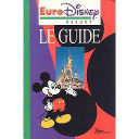 Première de couverture Euro Disney Resort: Le guide